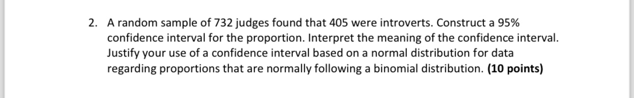 2. Arandom sample of 732 judges found that 405