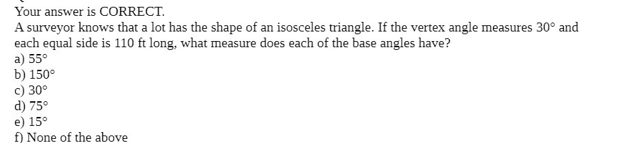 Your answer is CORRECT. A surveyor knows that a