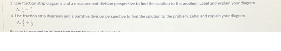 3 and 4 3. Use fraction strip diagrams and a