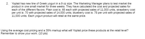 2. Yoplait has new line of Greek yogurt in a 9 oz