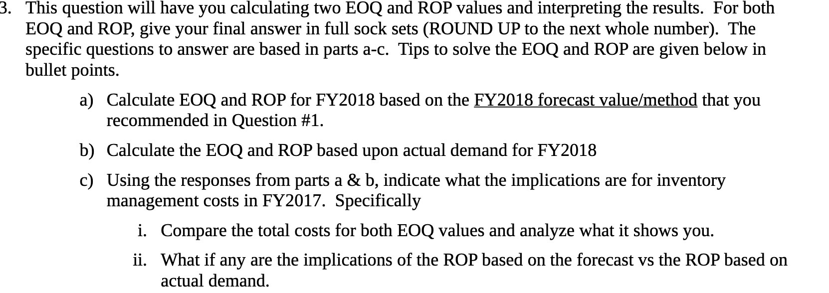 3. This question will have you calculating two