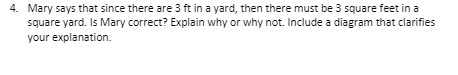 4. Mary says that since there are 3 it in a yard,