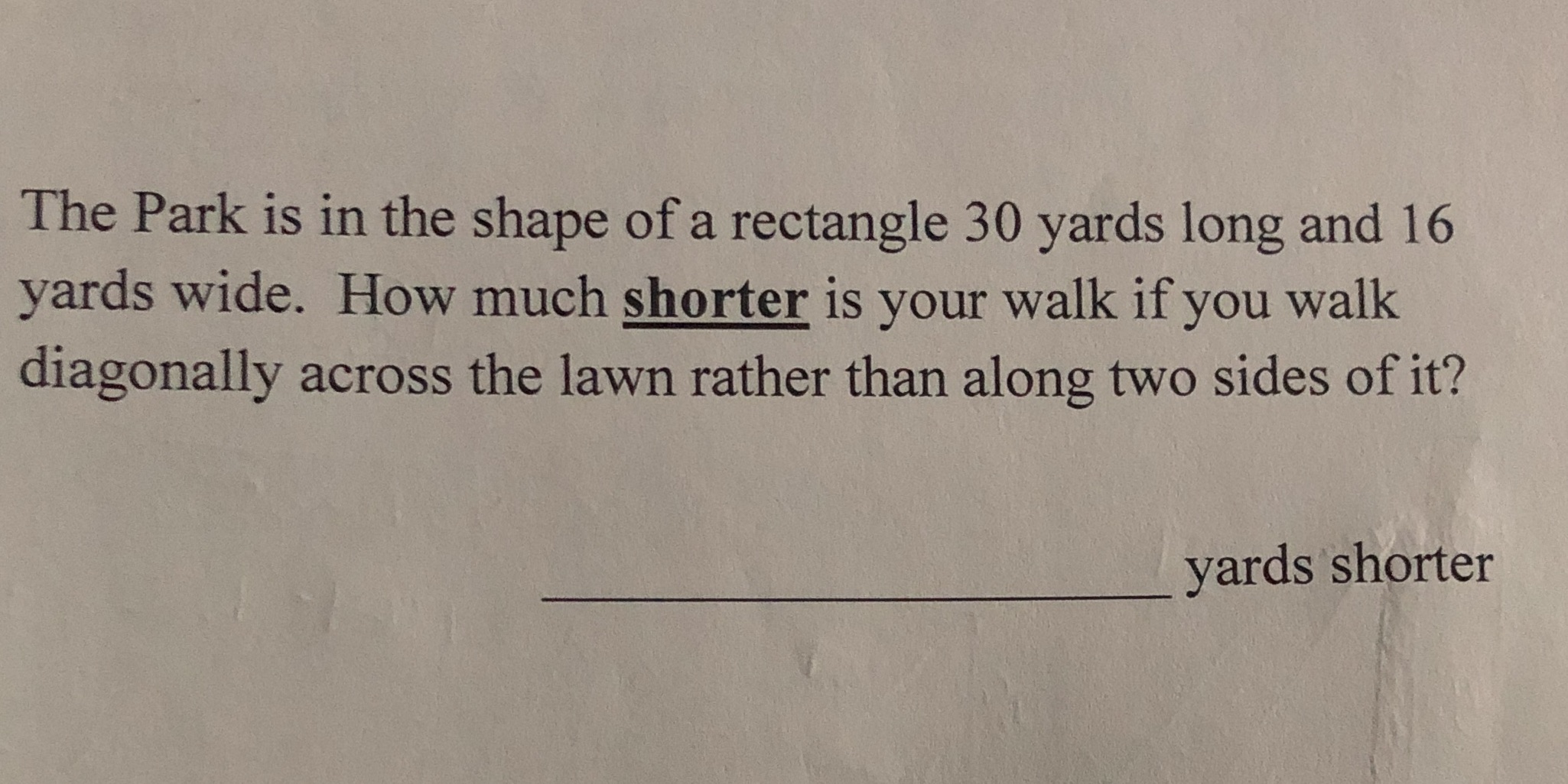 The Park is in the shape of a rectangle 30 yards
