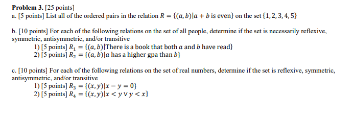 Discrete Math: Problem 3. [25 points] a. [5