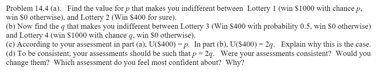 Problem 14.4 (a). Find the value for p that makes