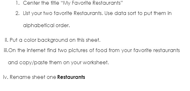 1. Center the title "My Favorite Restaurants" 2.