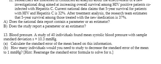 investigational drug aimed at increasing overall