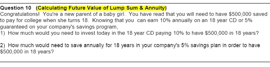 Question 10 [Calculating Future Value of Lump Sum