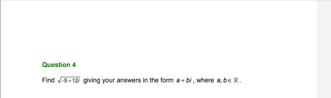 Solve step by step Question 4 Find V-5+12/ giving