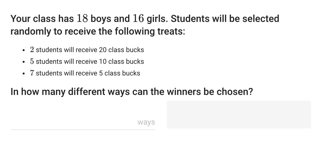 please help Your class has 18 boys and 16 girls.