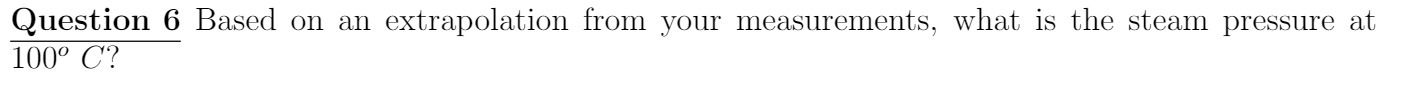 Question 6 Based on an extrapolation from your