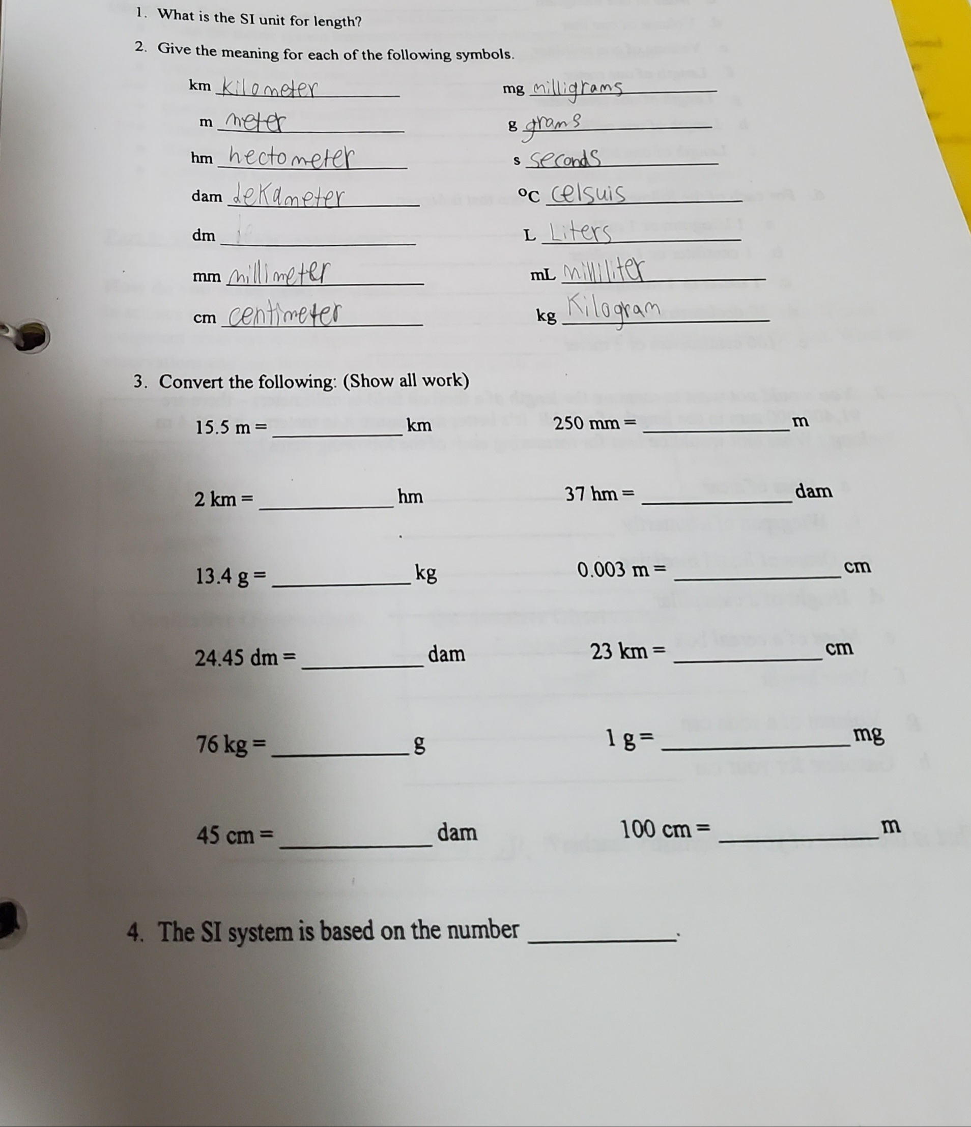 1. What is the SI unit for length? 2. Give the