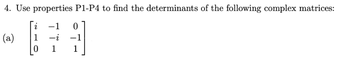 Use properties... 4. Use properties P1-P4 to find