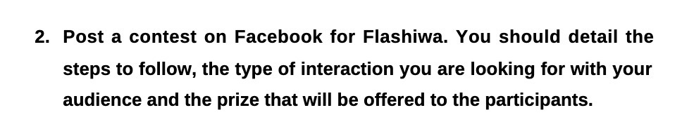 2. Post a contest on Facebook for Flashiwa. You