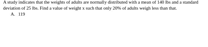 A study indicates that the weights of adults are