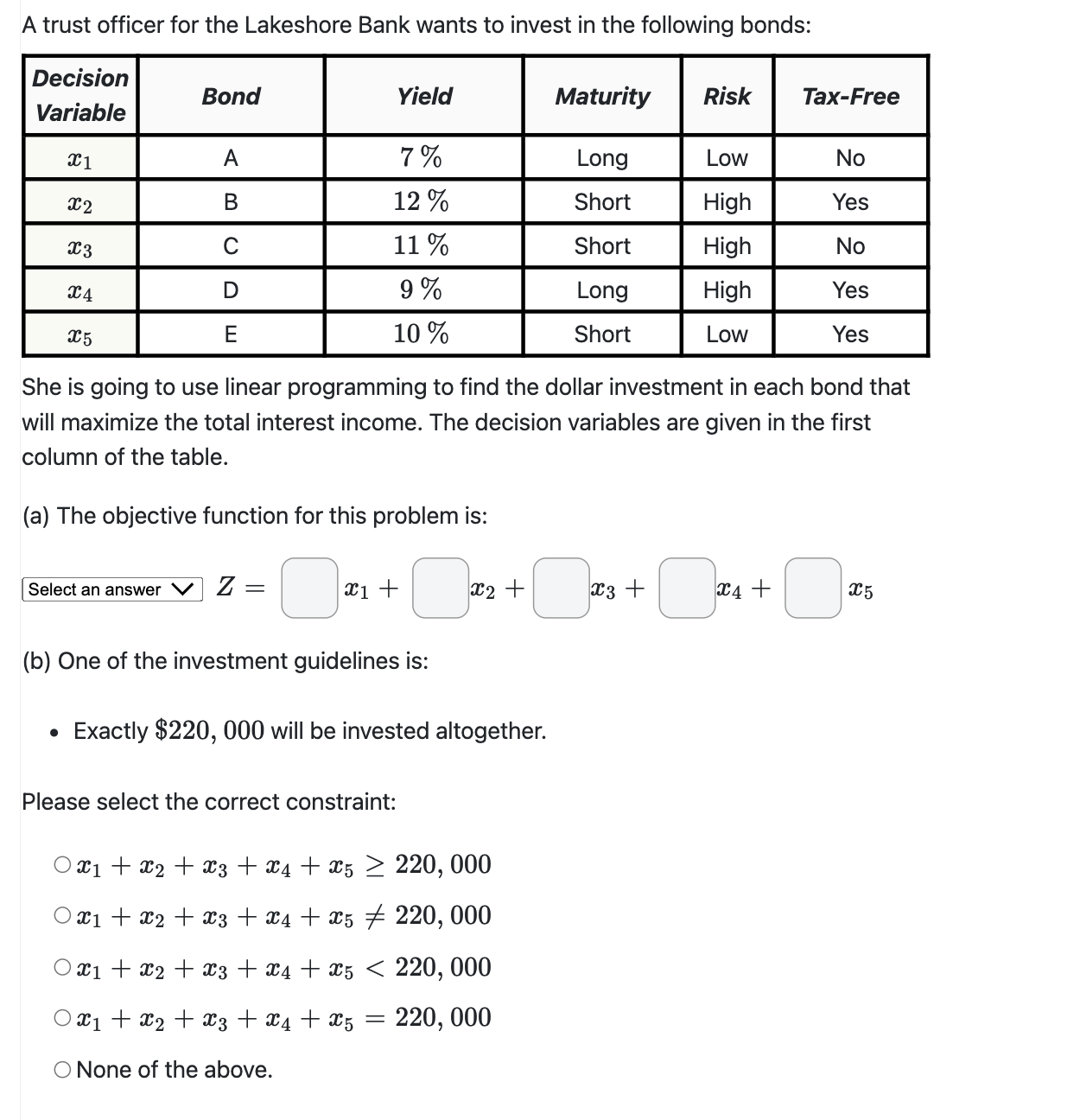 A trust officer for the Lakeshore Bank wants to