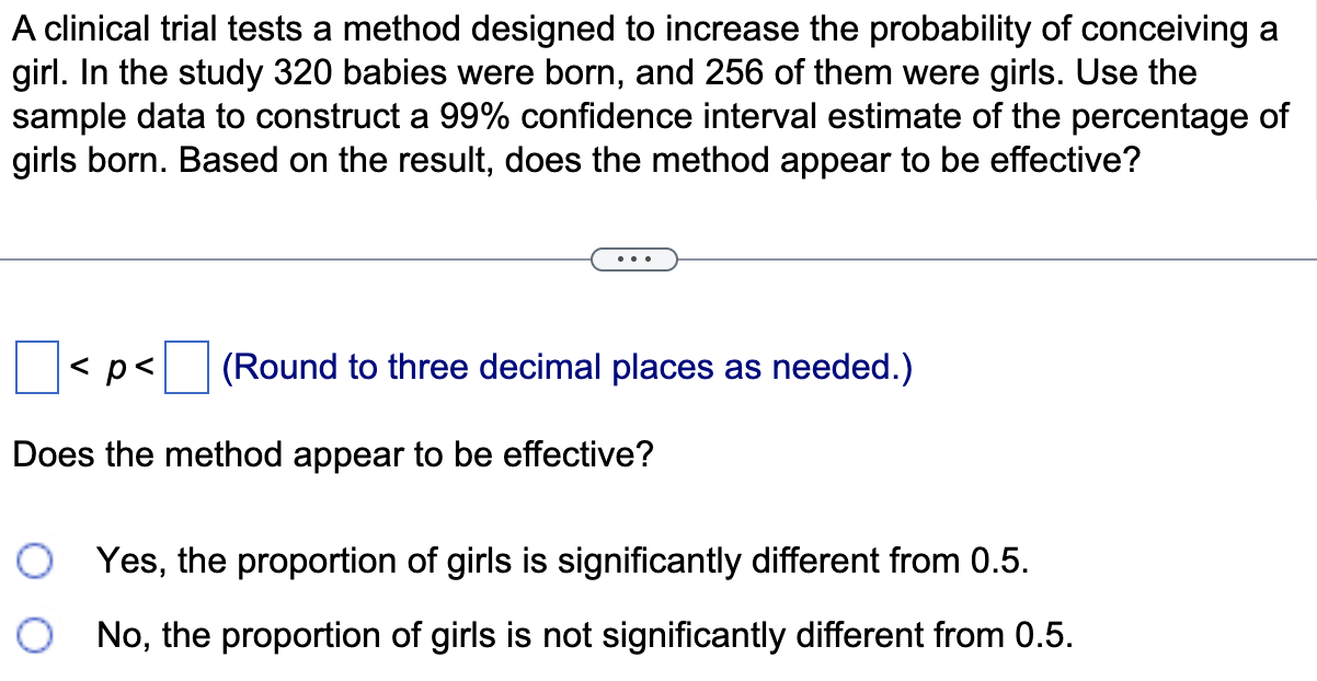 A clinical trial tests a method designed to