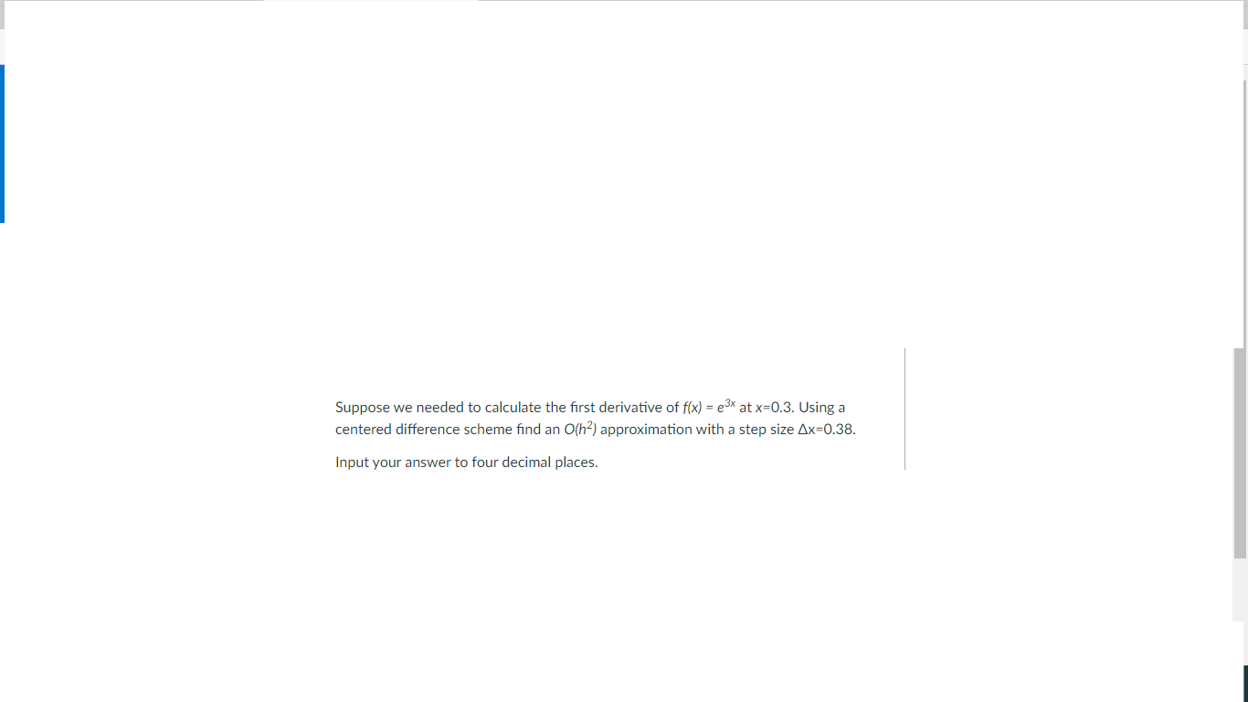 Suppose we needed to calculate the first