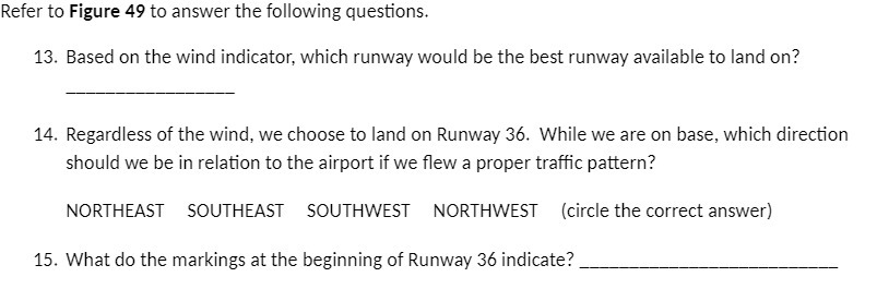 Refer to Figure 49 to answer the following