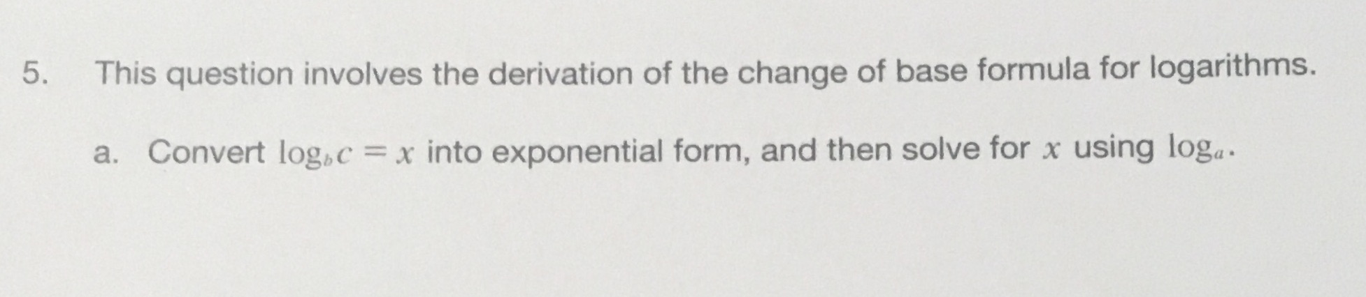 5. This question involves the derivation of the