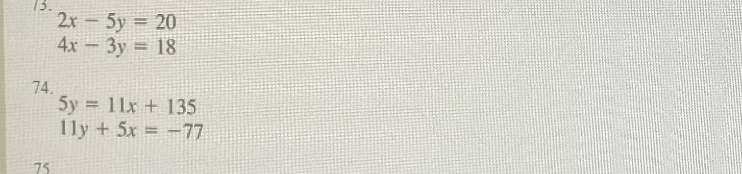 Write the lines in slope intercept form and state