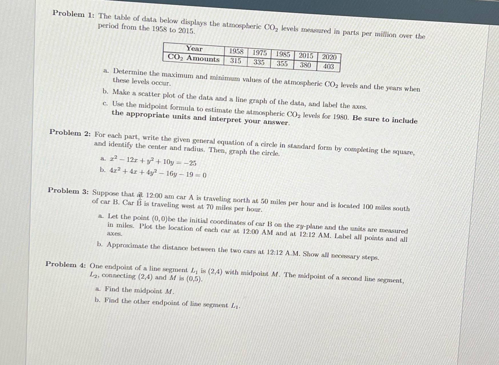 Problem 1: The table of data below displays the