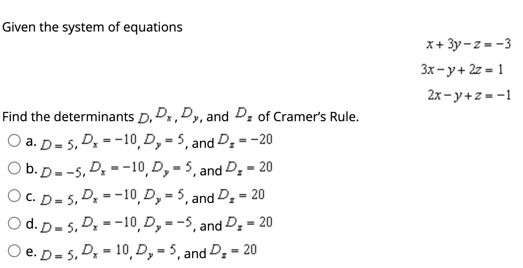 Given the system of equations Given the system of