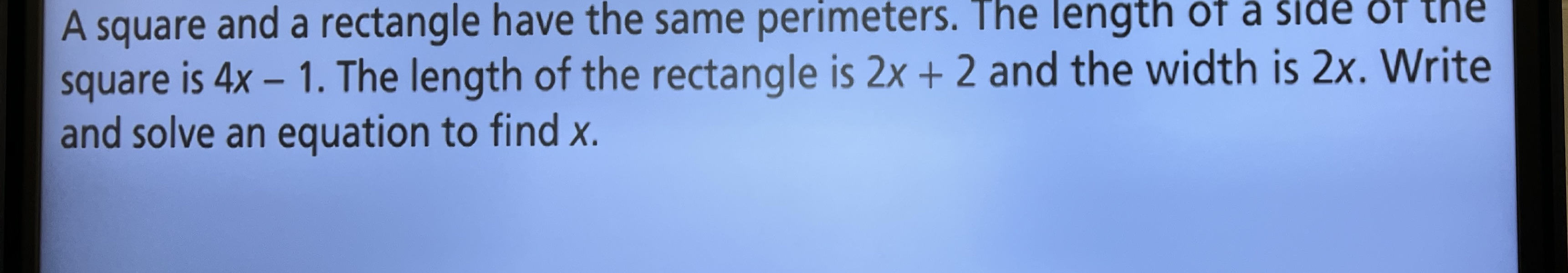 A square and a rectangle have the same