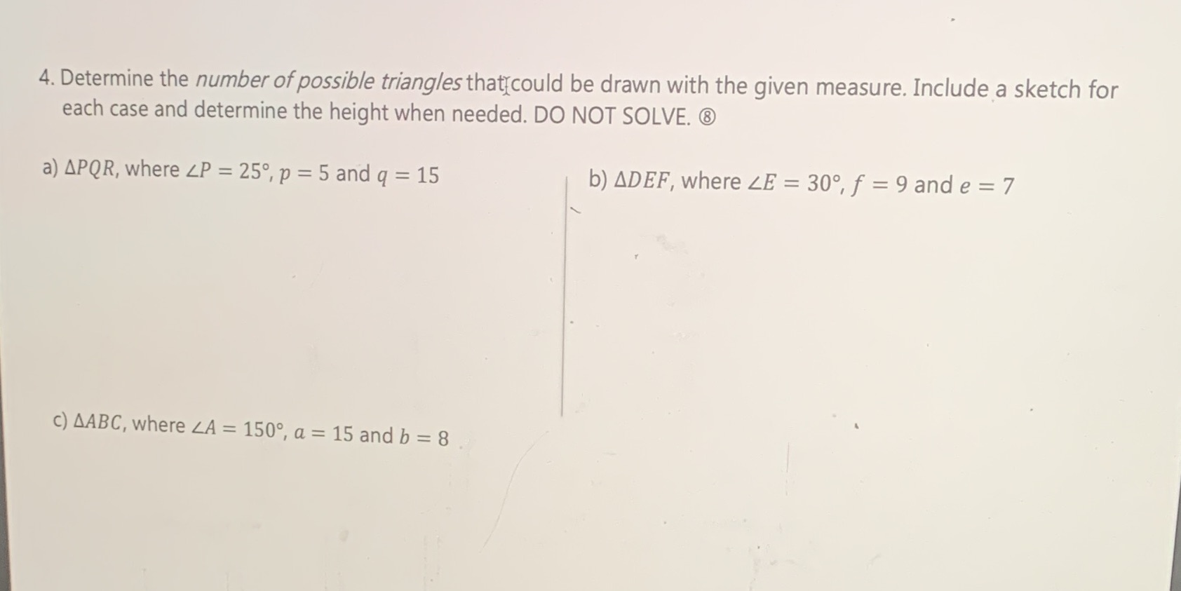 4. Determine the number of possible triangles