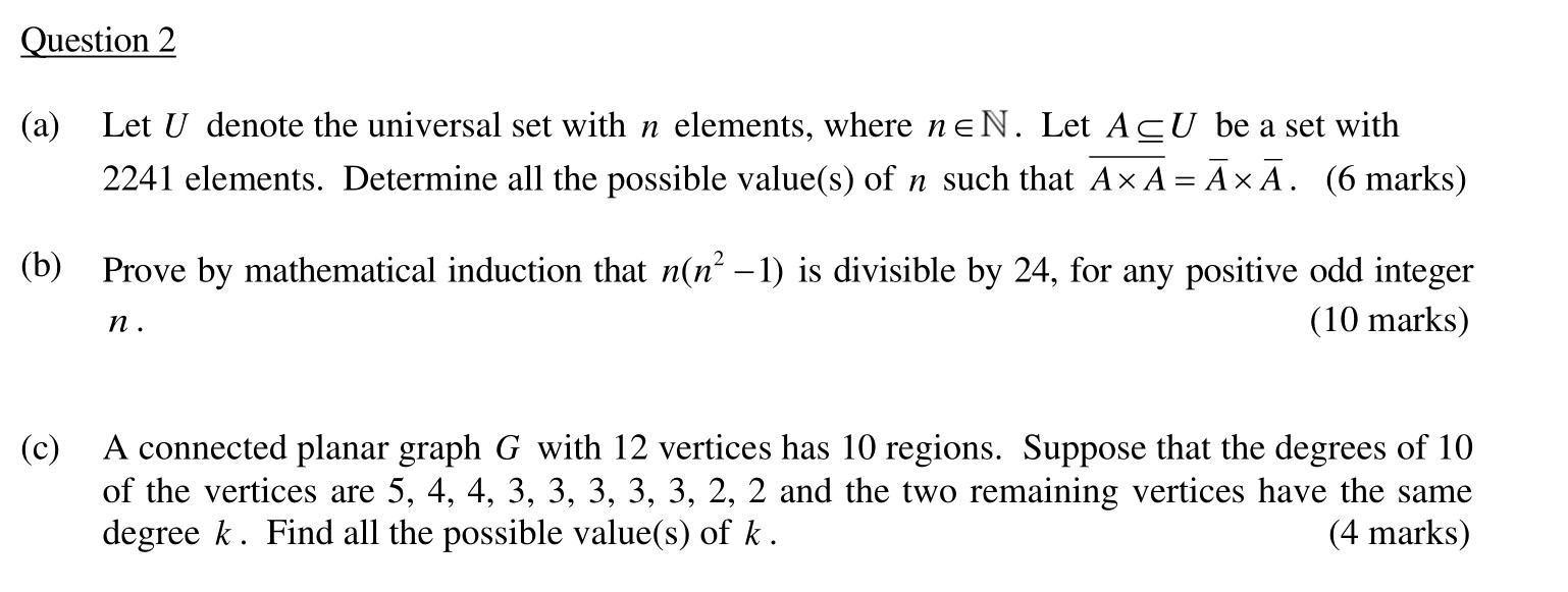 Question 2 (a) (b) (C) Let U denote the universal