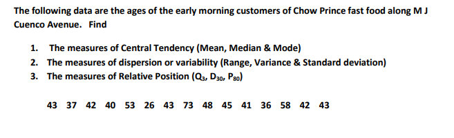 help tutor :( The following data are the ages of