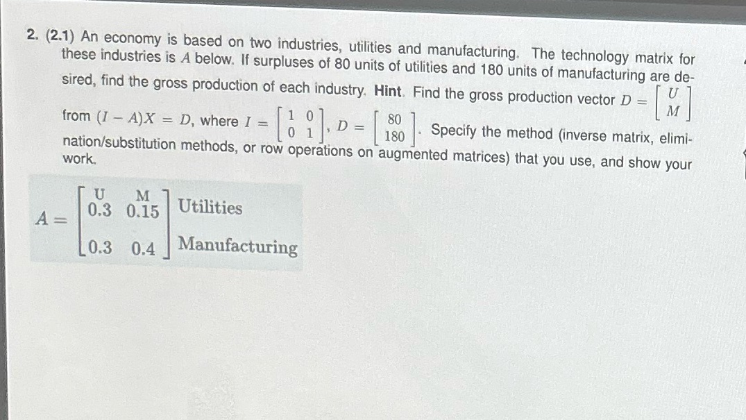 2. (2.1) An economy is based on two industries,