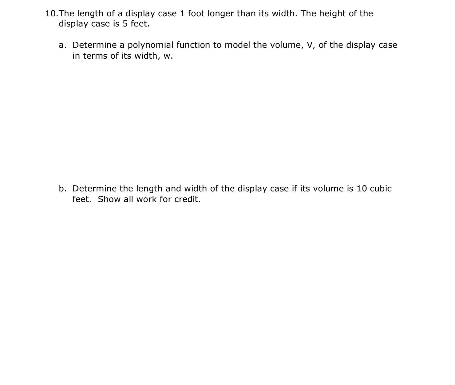 10.The length of a display case 1 foot longer