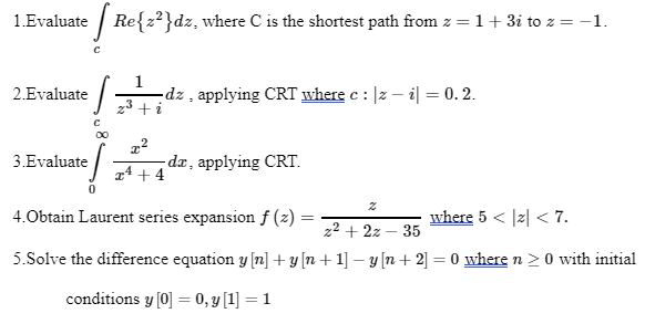 1.Evaluate - Re: 2-}da, where C is the shortest