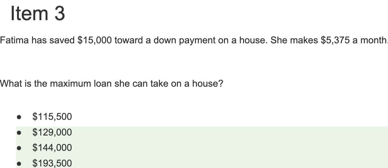 Item 3 Fatima has saved $15,000 toward a down