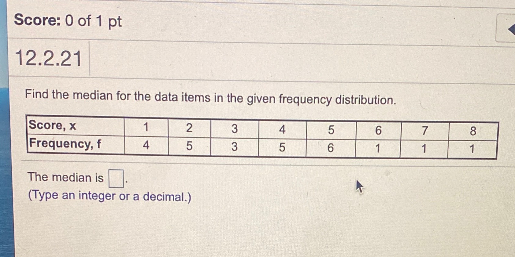 Please help with my math problem Score: 0 of 1 pt