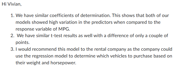Hi Vivian, 1. We have similar coefficients of