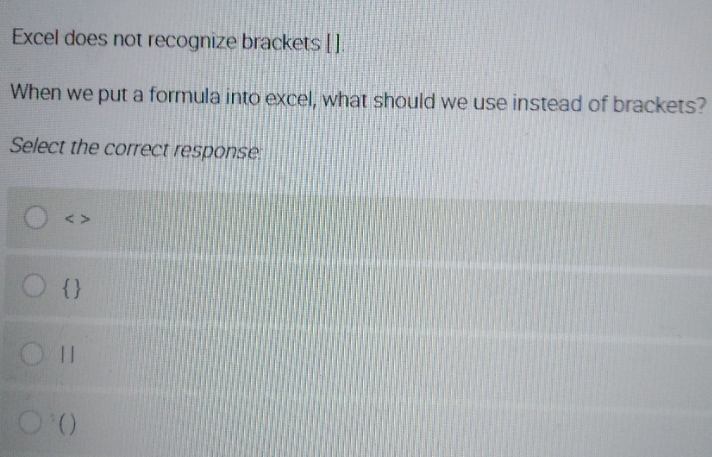 Excel does not recognize brackets [ ] When we put
