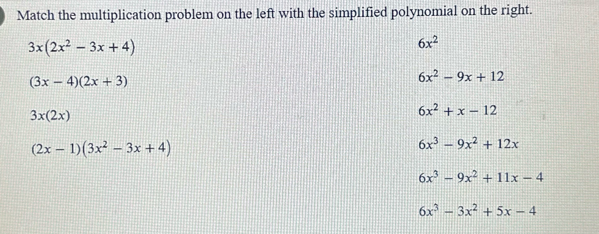 Match the multiplication problem on the left with