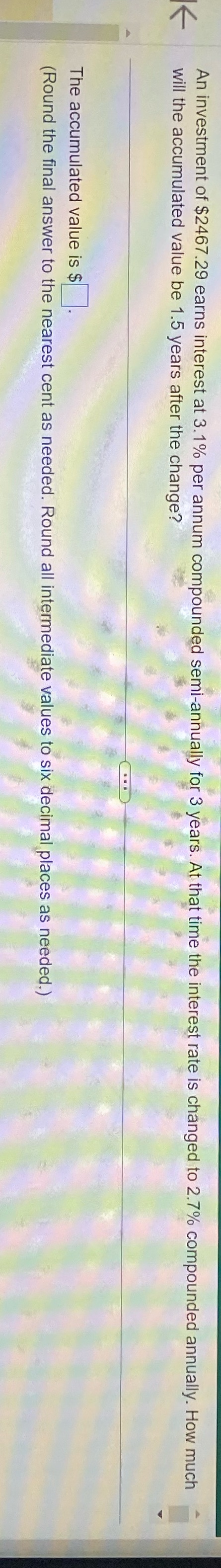 NEED ANSWER ASAP PLEASE HELP ME An investment of