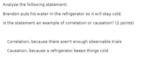 Analyze the following statement: Brandon puts his