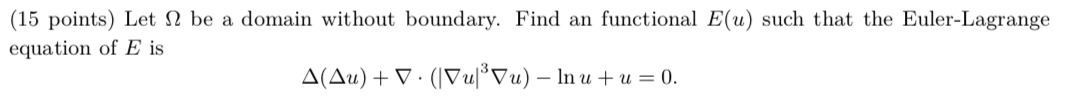 (15 points) Let ? be a domain without boundary.