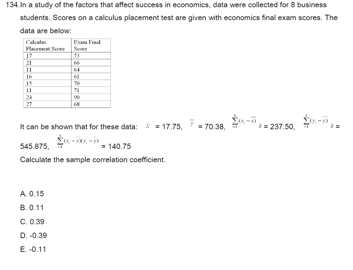 134.In a study of the factors that affect success