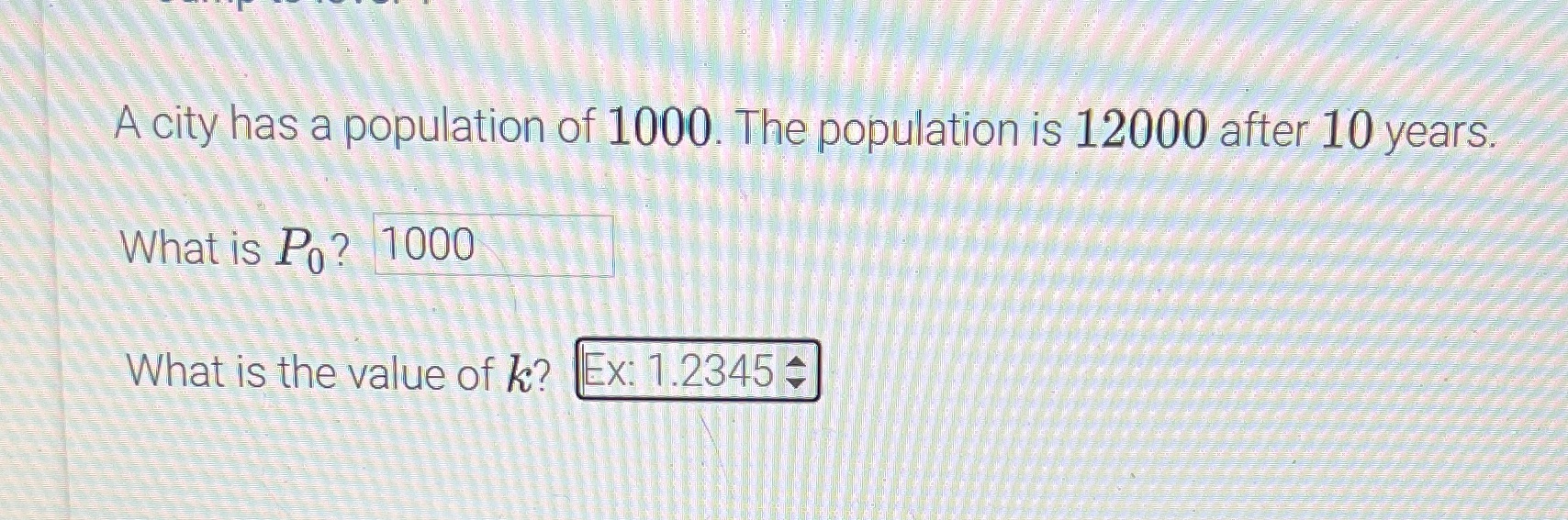 A city has a population of 1000. The population