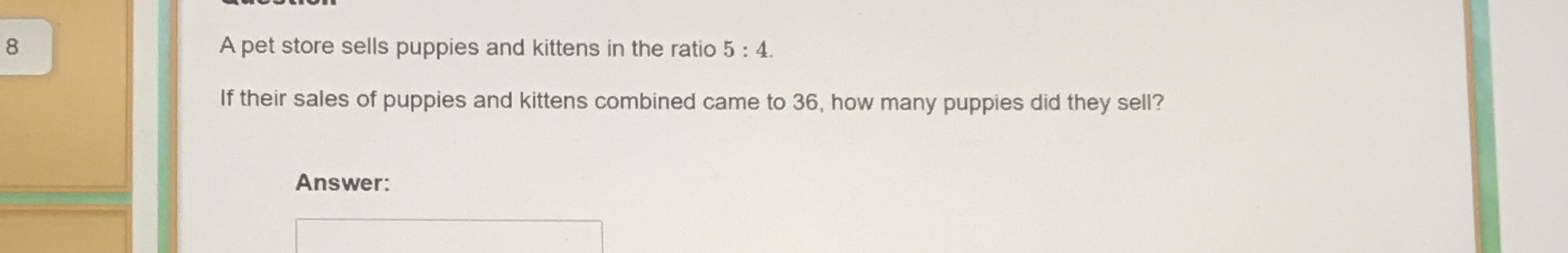 8 A pet store sells puppies and kittens in the