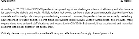 QUESTION O [20 Marks] According to EY (2021) the