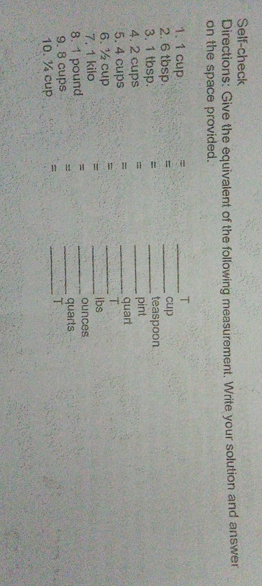 help with solutions Self-check Directions: Give