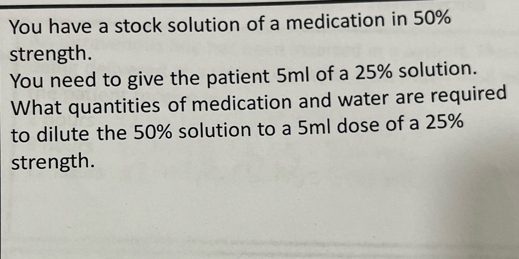 You have a stock solution of a medication in 50%