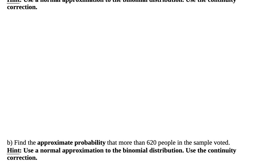 correction. b) Find the approximate probability
