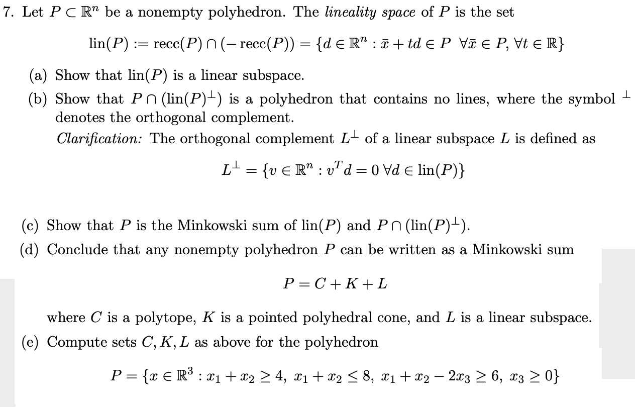 7. Let P C R" be a nonempty polyhedron. The